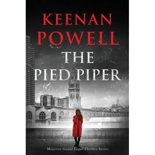 The Pied Piper: A Maureen Gould Legal Thriller - Paperback