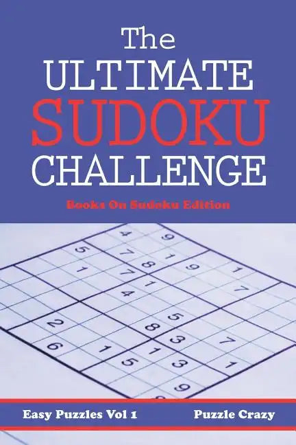 The Ultimate Sodoku Challenge, Vol.1 - Paperback