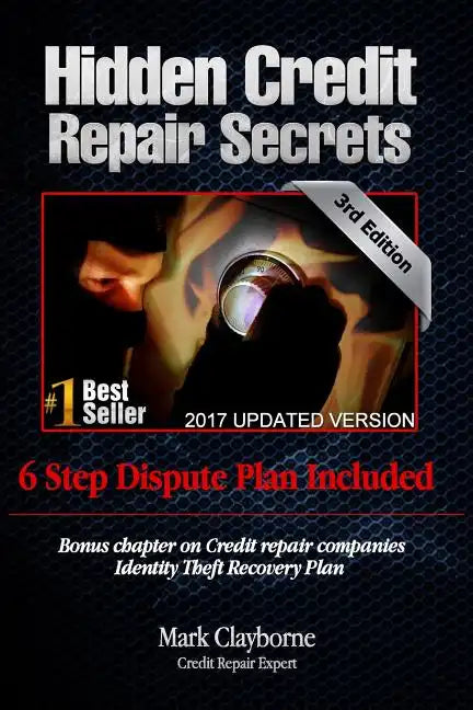 Hidden Credit Repair Secrets: How I Bounced Back from Bankruptcy - Paperback