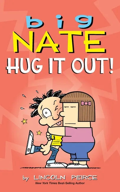 Big Nate: Hug It Out! - Hardcover
