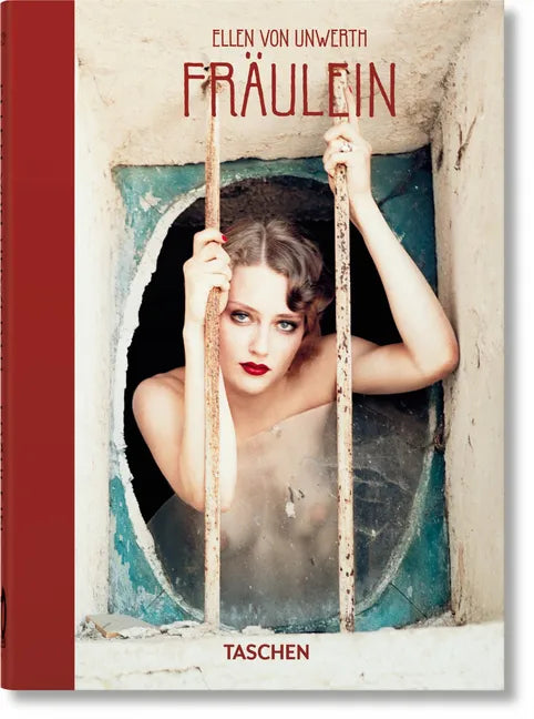 Ellen Von Unwerth. Fräulein. 40th Ed. - Hardcover