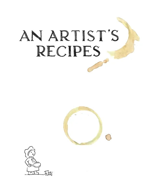 An Artist's Recipes - Paperback