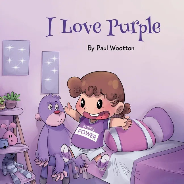 I Love Purple: A fun, colourful picture book for baby and preschool children - Paperback