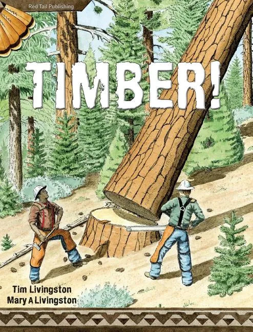 Timber! - Hardcover
