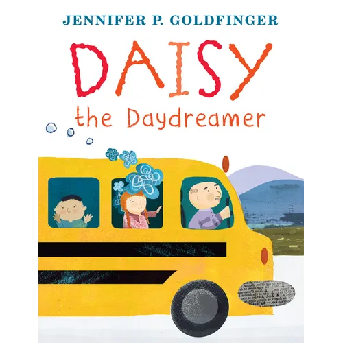Daisy the Daydreamer - Hardcover
