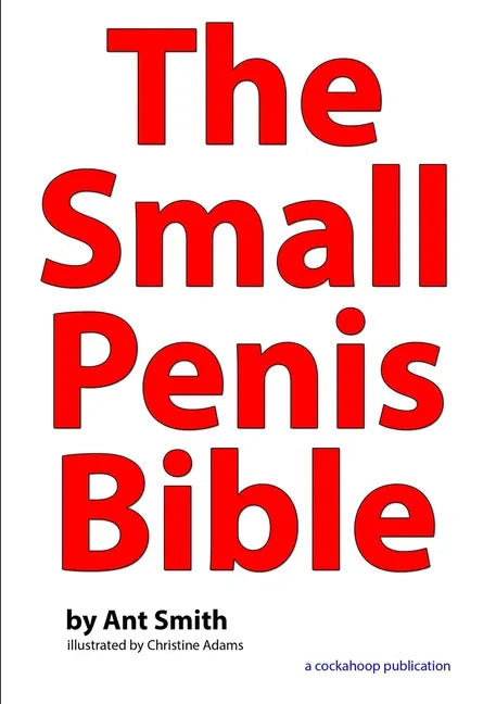 The Small Penis Bible - Paperback