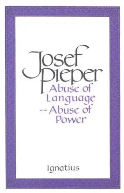 Abuse of Language, Abuse of Power - Paperback