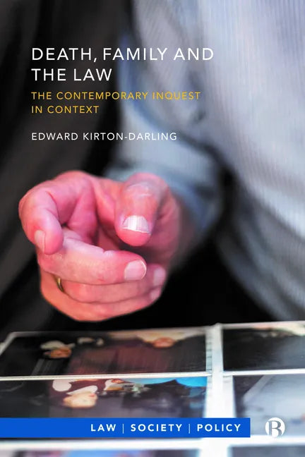 Death, Family and the Law: The Contemporary Inquest in Context - Paperback
