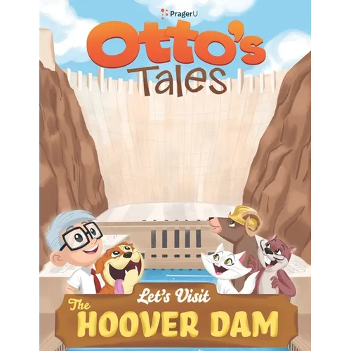 Otto's Tales: Let's Visit the Hoover Dam - Paperback