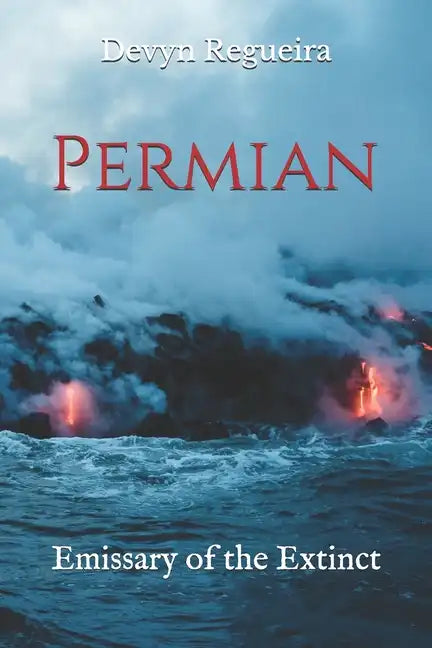 Permian: Emissary of the Extinct - Paperback