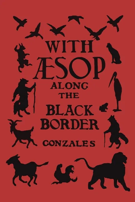 With Aesop Along the Black Border - Paperback