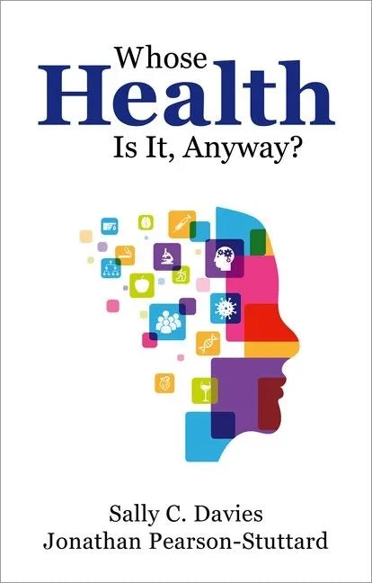 Whose Health Is It Anyway? P - Paperback