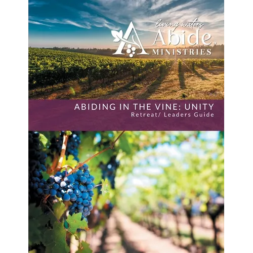 Abiding in the Vine / Unity - Retreat Leader Guide - Paperback