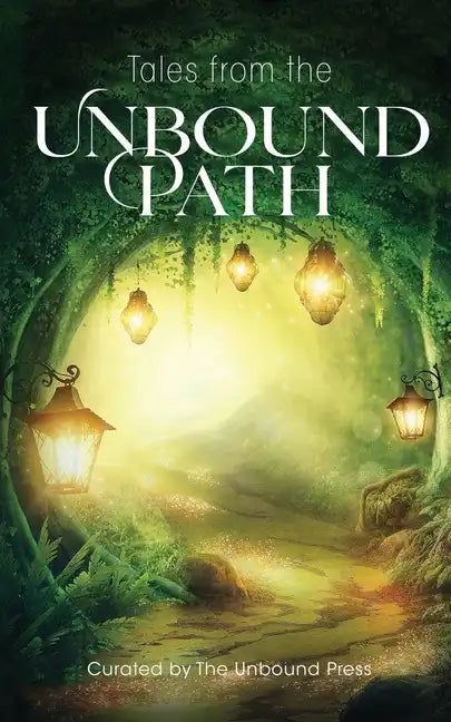 Tales from the Unbound Path - Paperback