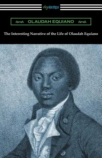 The Interesting Narrative of the Life of Olaudah Equiano - Paperback