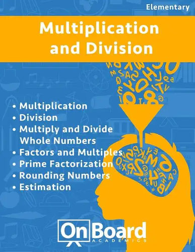 Multiplication and Division: Multiplication, Division, Multiply and Divide Whole Numbers, Factors and Multiples, Prime Factorization, Rounding Numb - Paperback