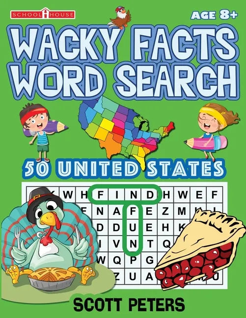 Wacky Facts Word Search: 50 US States - Paperback