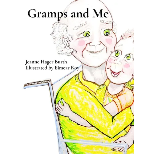 Gramps and Me - Hardcover