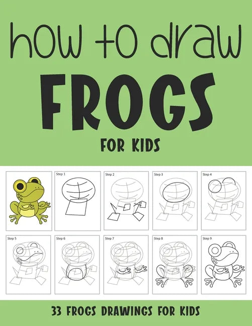 How to Draw Frogs for Kids - Paperback