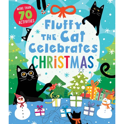 Fluffy the Cat Celebrates Christmas: More Than 70 Activities - Paperback