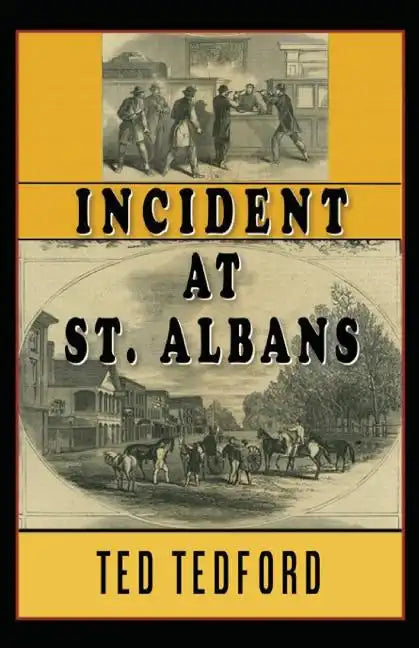 Incident at St. Albans - Paperback