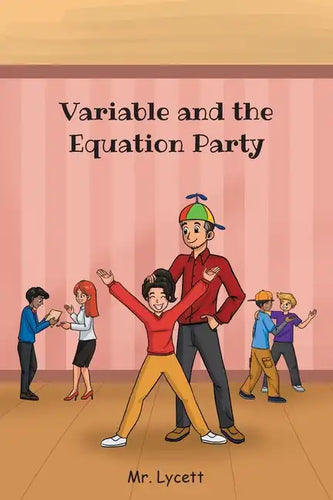 Variable and the Equation Party - Paperback