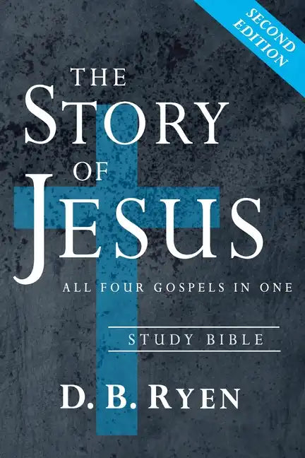 The Story of Jesus: All Four Gospels In One (Study Bible) - Paperback