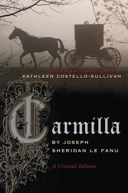 Carmilla: A Critical Edition - Paperback