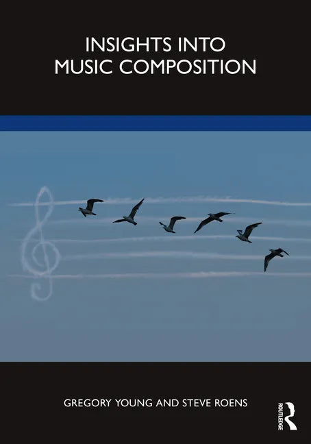 Insights into Music Composition - Paperback