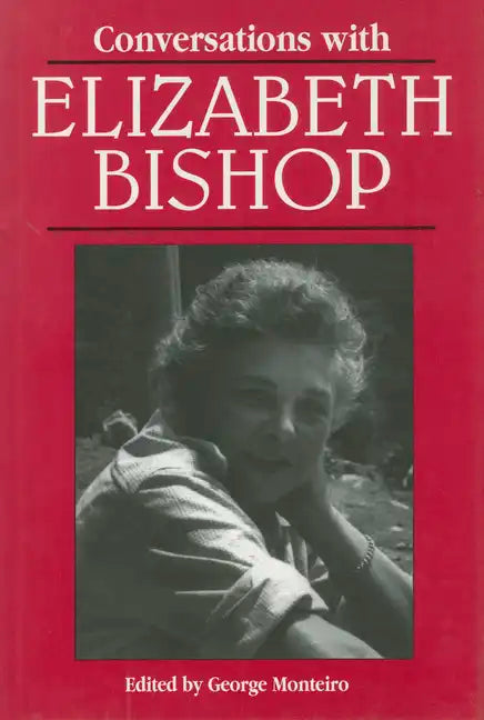 Conversations with Elizabeth Bishop - Paperback