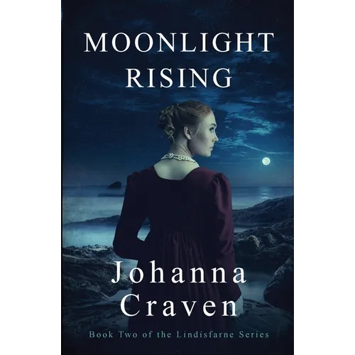 Moonlight Rising (The Lindisfarne Series #2) - Paperback