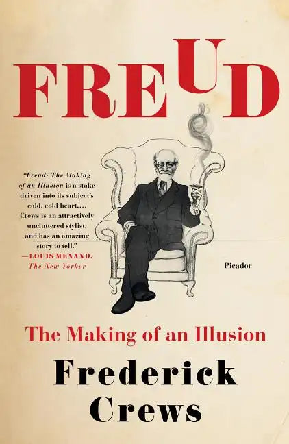 Freud: The Making of an Illusion - Paperback