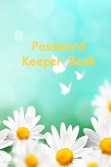 Password Keeper Book: Password Keeper Book with Alphabetized pages - Paperback