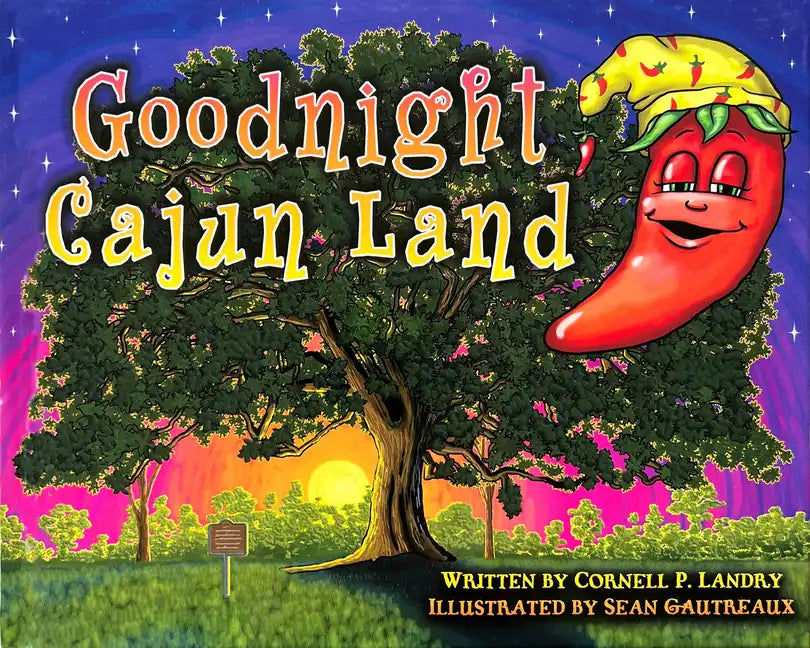 Goodnight Cajun Land - Hardcover