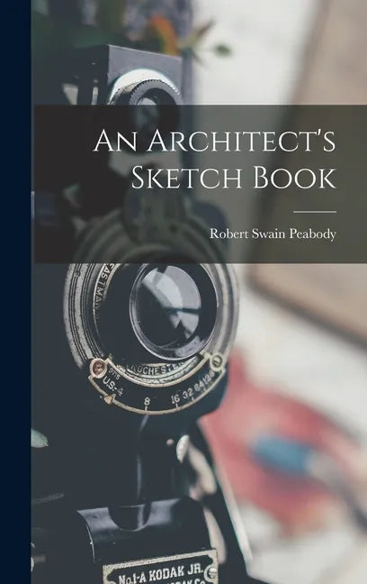 An Architect's Sketch Book - Hardcover