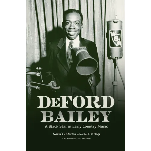 Deford Bailey: A Black Star in Early Country Music - Paperback