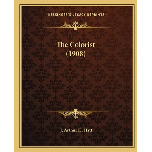 The Colorist (1908) - Paperback