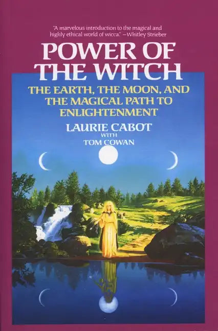 Power of the Witch: The Earth, the Moon, and the Magical Path to Enlightenment - Paperback