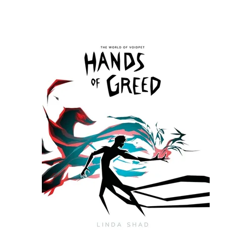 Hands of Greed: The World of Voidpet - Paperback