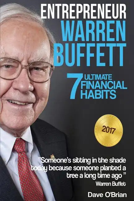 Entrepreneur: Warren Buffett: 7 Ultimate Financial Habits - Paperback