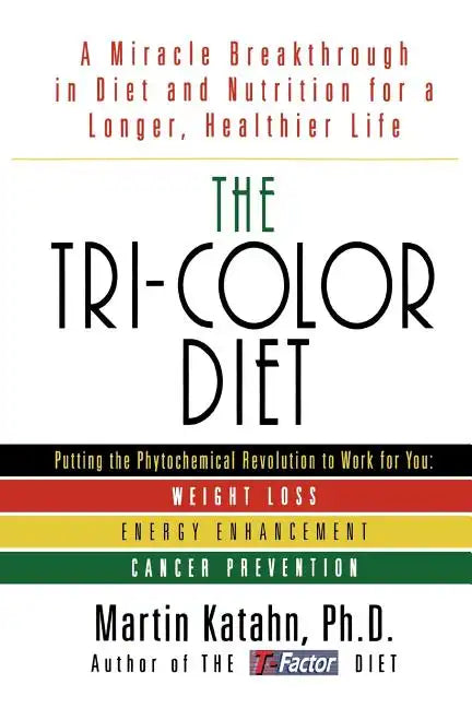 The Tri-Color Diet - Paperback