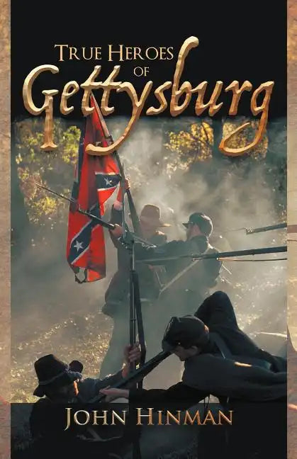 True Heroes of Gettysburg - Paperback