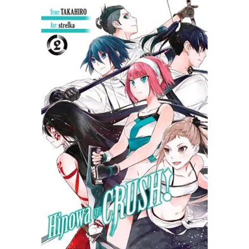 Hinowa Ga Crush!, Vol. 2 - Paperback
