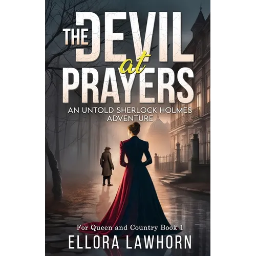 The Devil At Prayers: An Untold Sherlock Holmes Adventure - Paperback