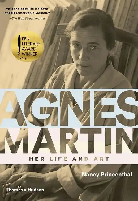 Agnes Martin: Her Life and Art - Paperback