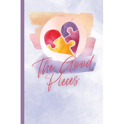 The Good Pieces - Paperback