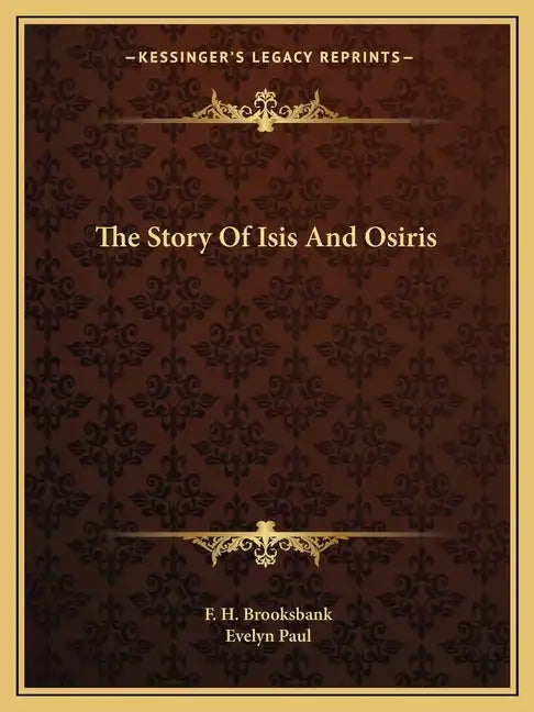 The Story Of Isis And Osiris - Paperback