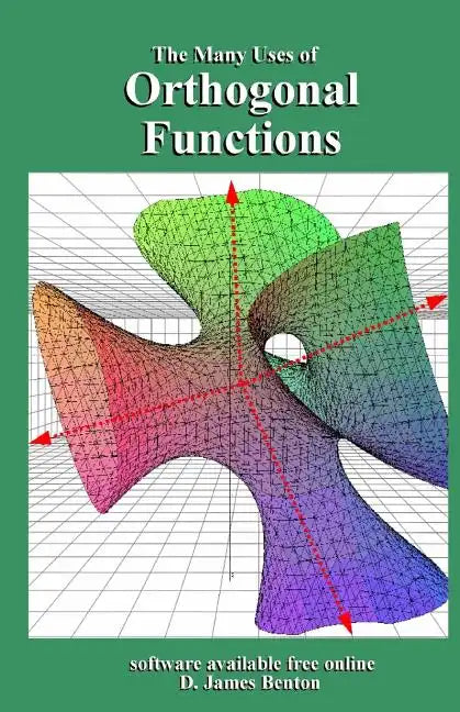 Orthogonal Functions: The Many Uses of - Paperback