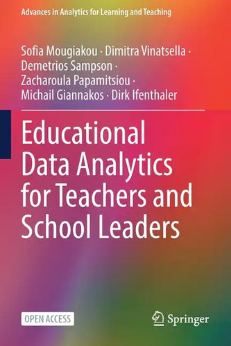 Educational Data Analytics for Teachers and School Leaders - Paperback