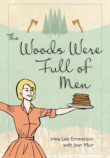 The Woods Were Full of Men - Paperback